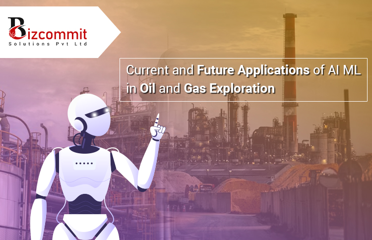 Embracing the Digital Frontier: AI and ML Revolutionize the Oil & Gas ...