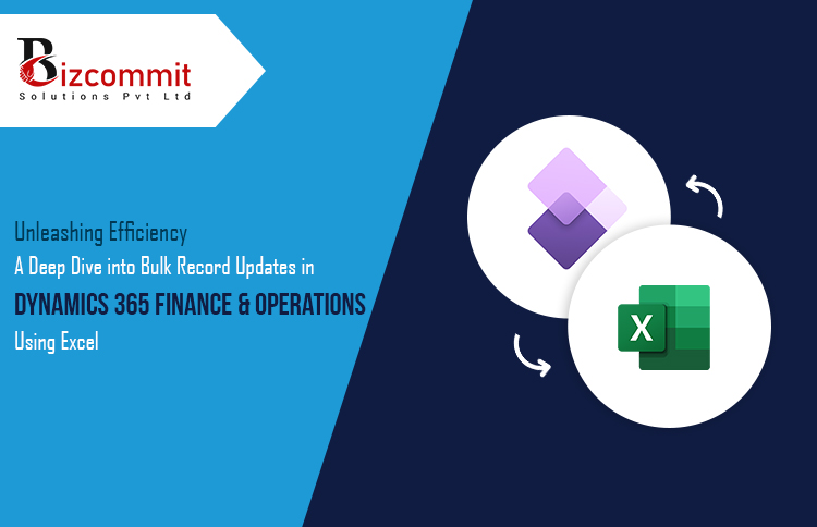 Streamlining Bulk Record Updates in Dynamics 365 Finance and Operations ...